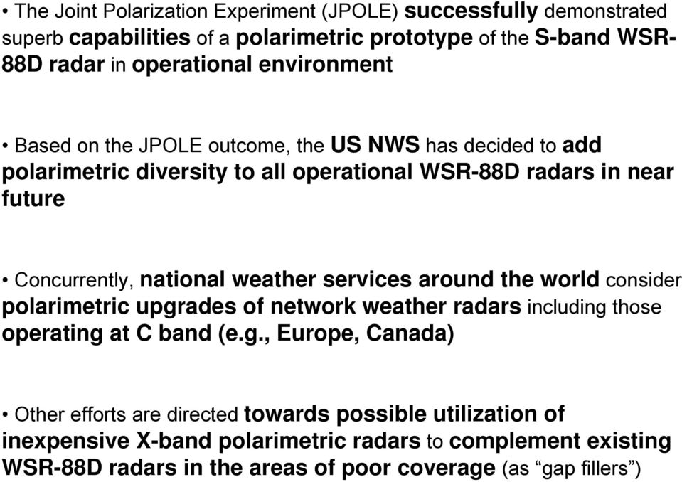 weather services around the world consider polarimetric upgr