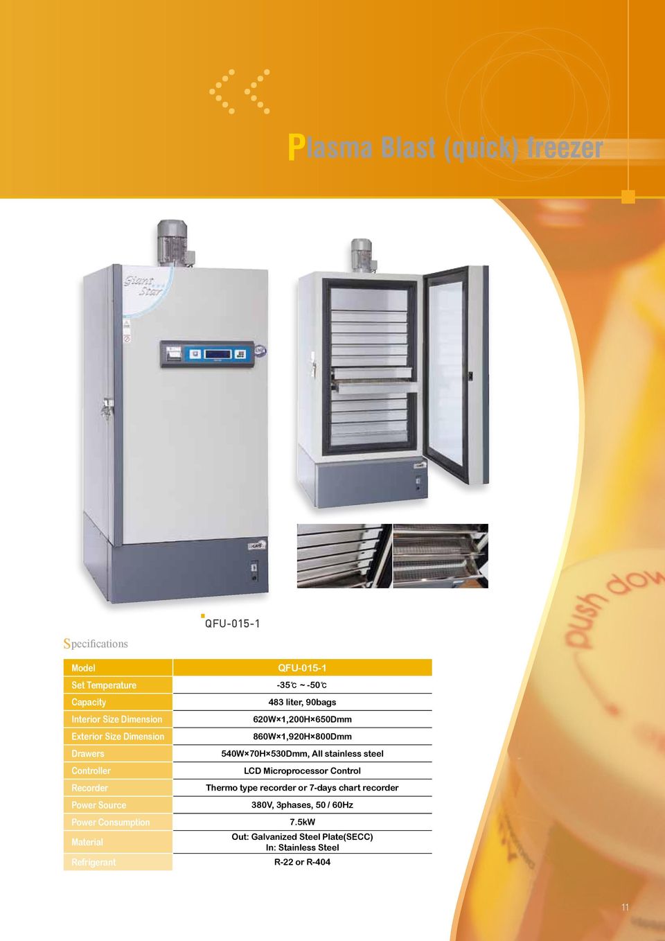 800Dmm 540W 70H 530Dmm, All stainless steel LCD Microprocessor Control Thermo type recorder or 7-days chart