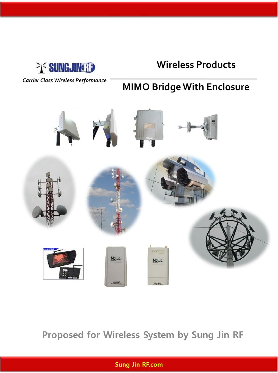 MIMO Bridge With Enclosure