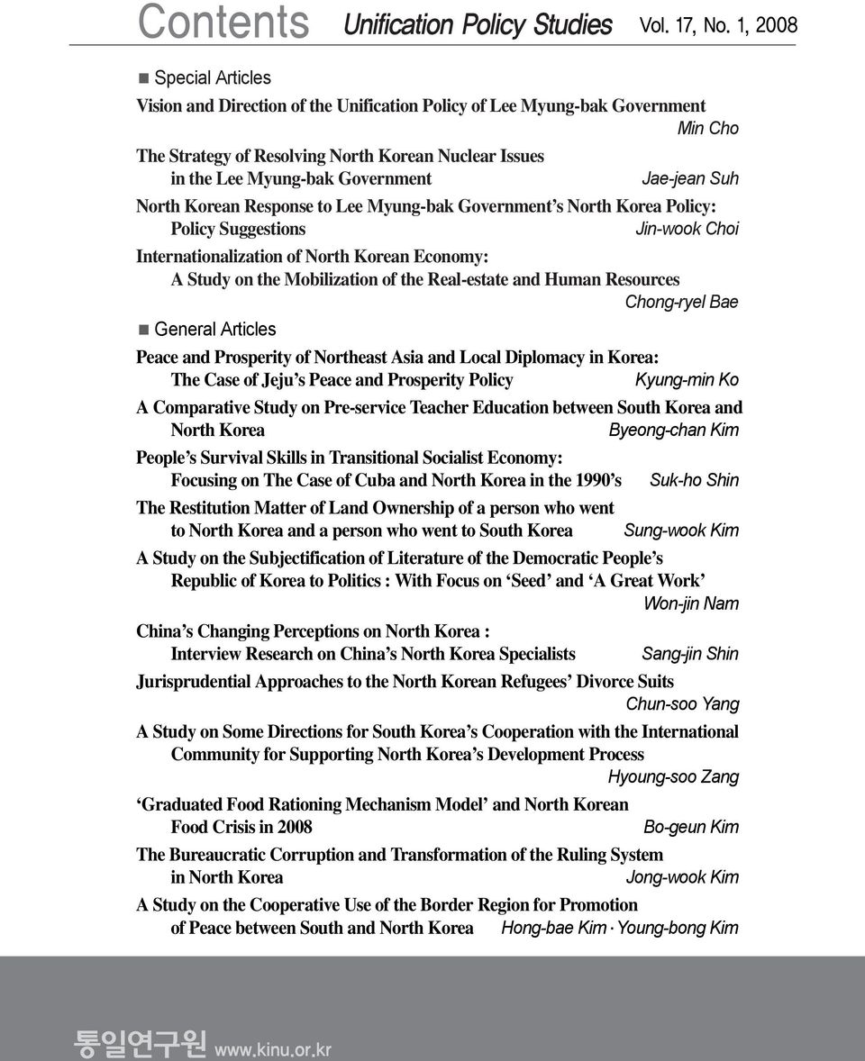 and Human Resources Chong-ryel Bae General Articles Peace and Prosperity of Northeast Asia and Local Diplomacy in Korea: The Case of Jeju s Peace and Prosperity Policy Kyung-min Ko A Comparative