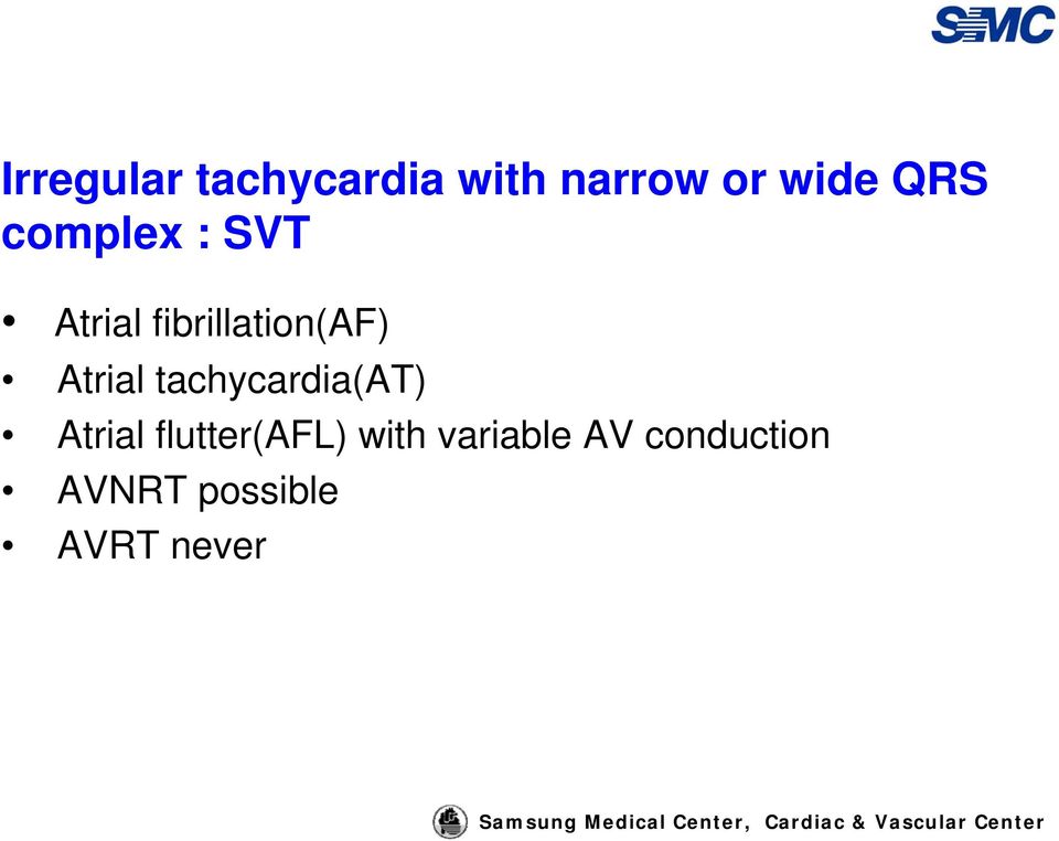 Atrial tachycardia(at) Atrial flutter(afl)