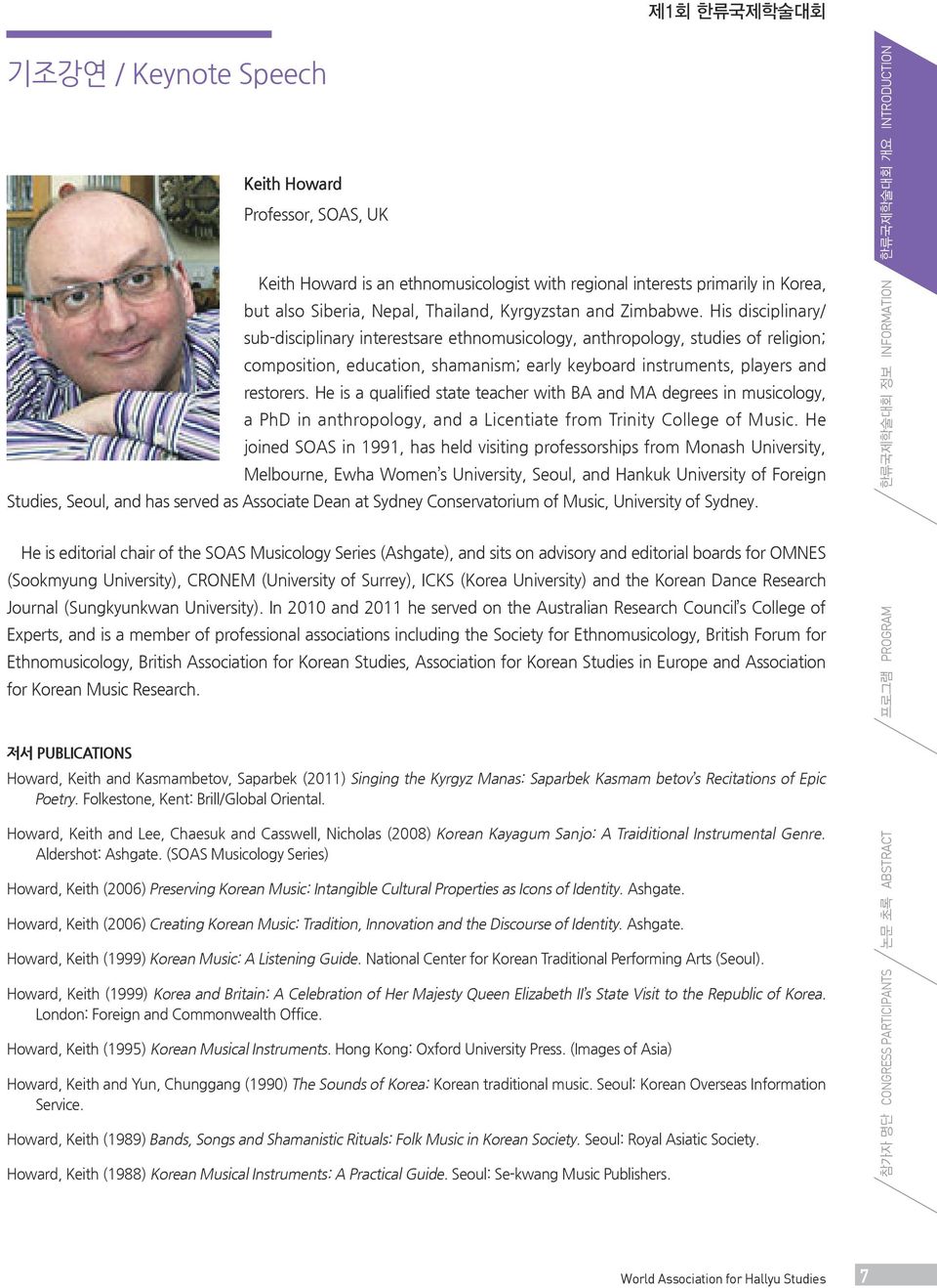 He is a qualified state teacher with BA and MA degrees in musicology, a PhD in anthropology, and a Licentiate from Trinity College of Music.