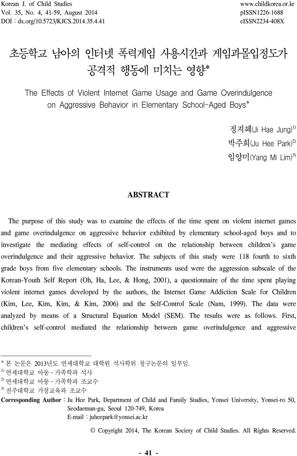 purpose of this study was to examine the effects of the time spent on violent internet games and game overindulgence on aggressive behavior exhibited by elementary school-aged boys and to investigate