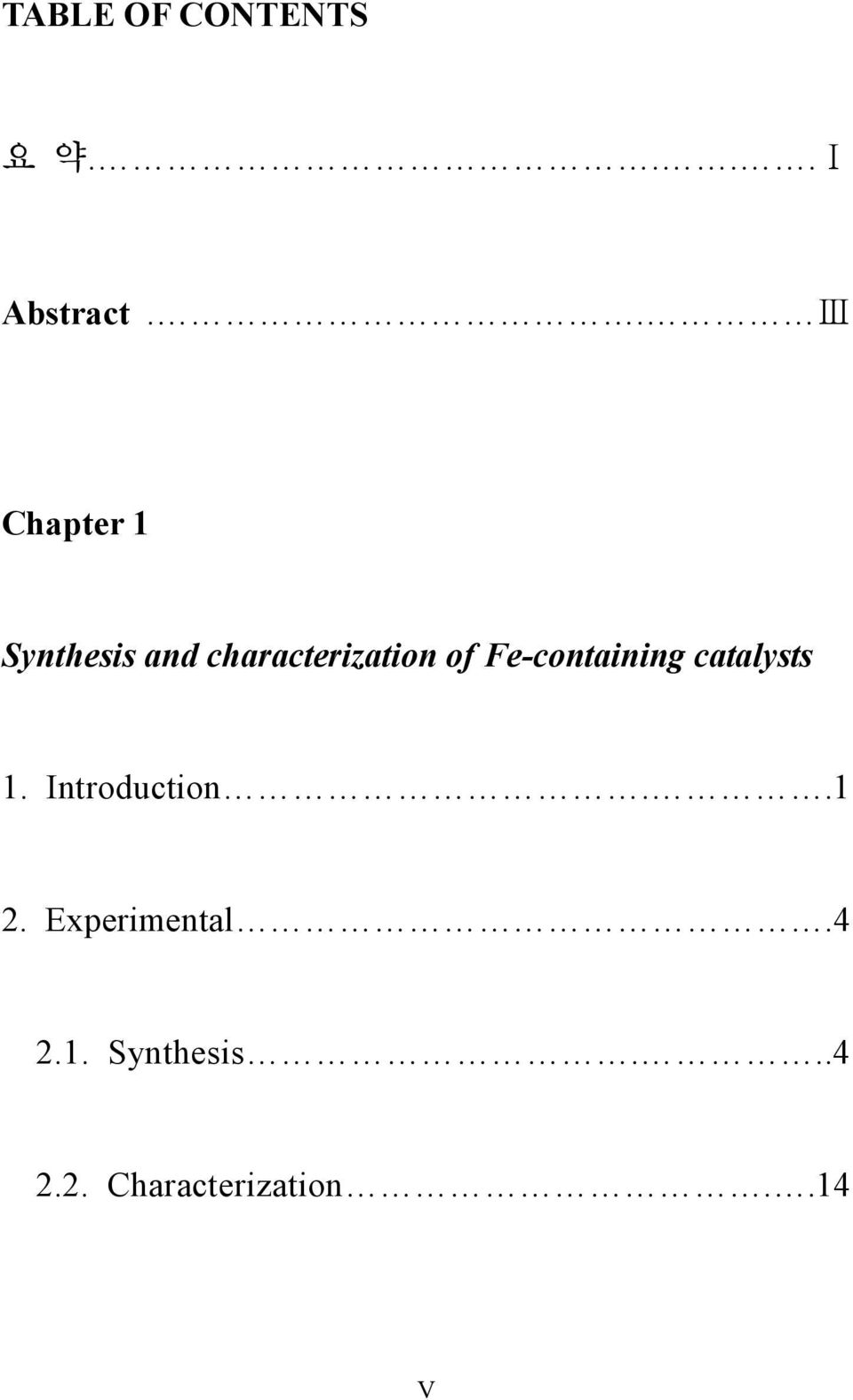 Fe-containing catalysts 1. Introduction..1 2.