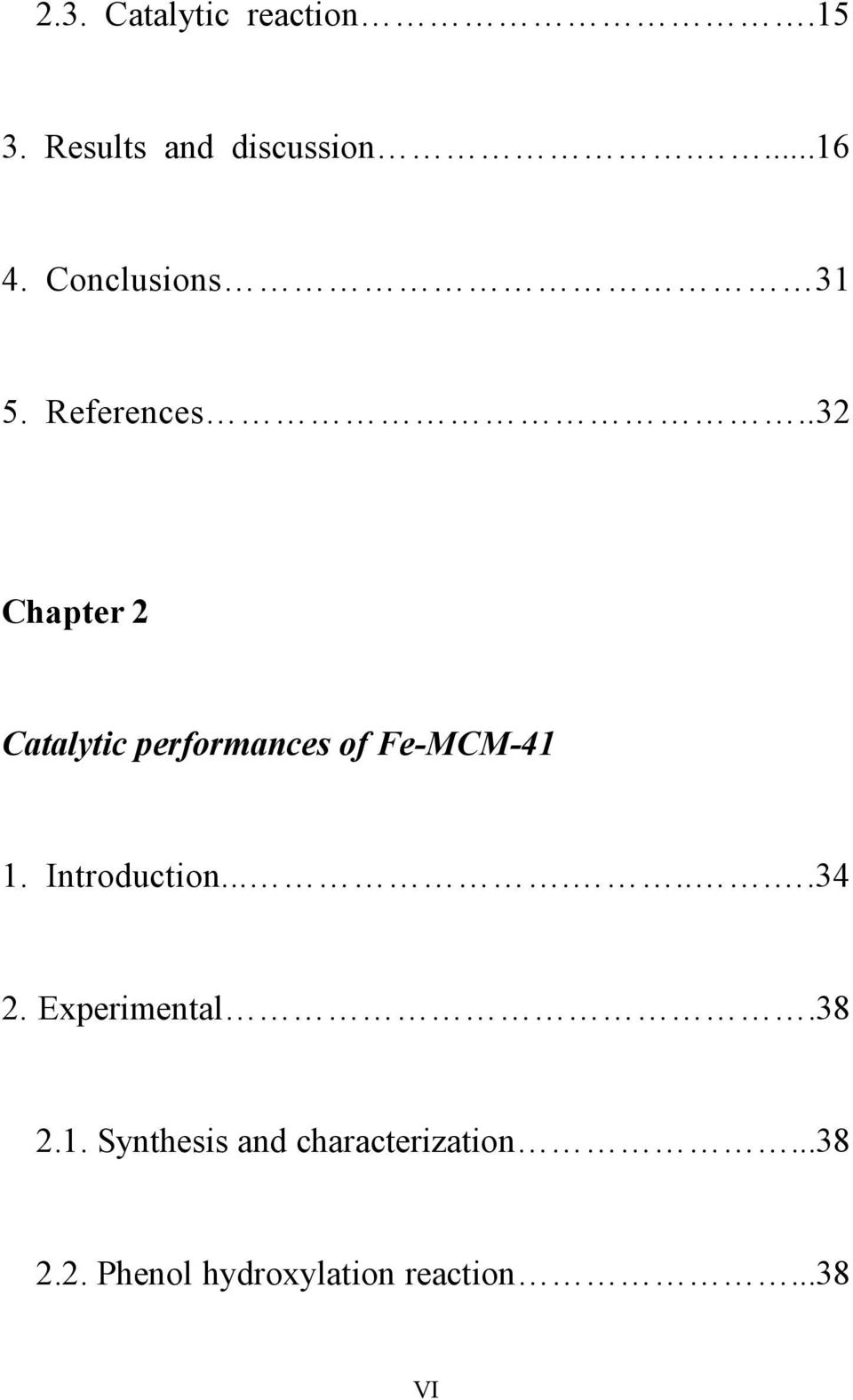 .32 Chapter 2 Catalytic performances of Fe-MCM-41 1. Introduction.