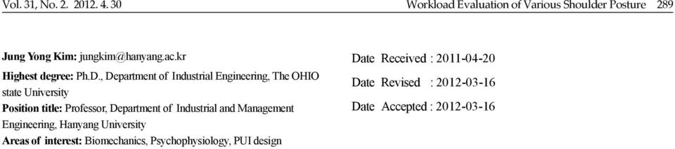 , Department of Industrial Engineering, The OHIO state University Position title: Professor, Department of