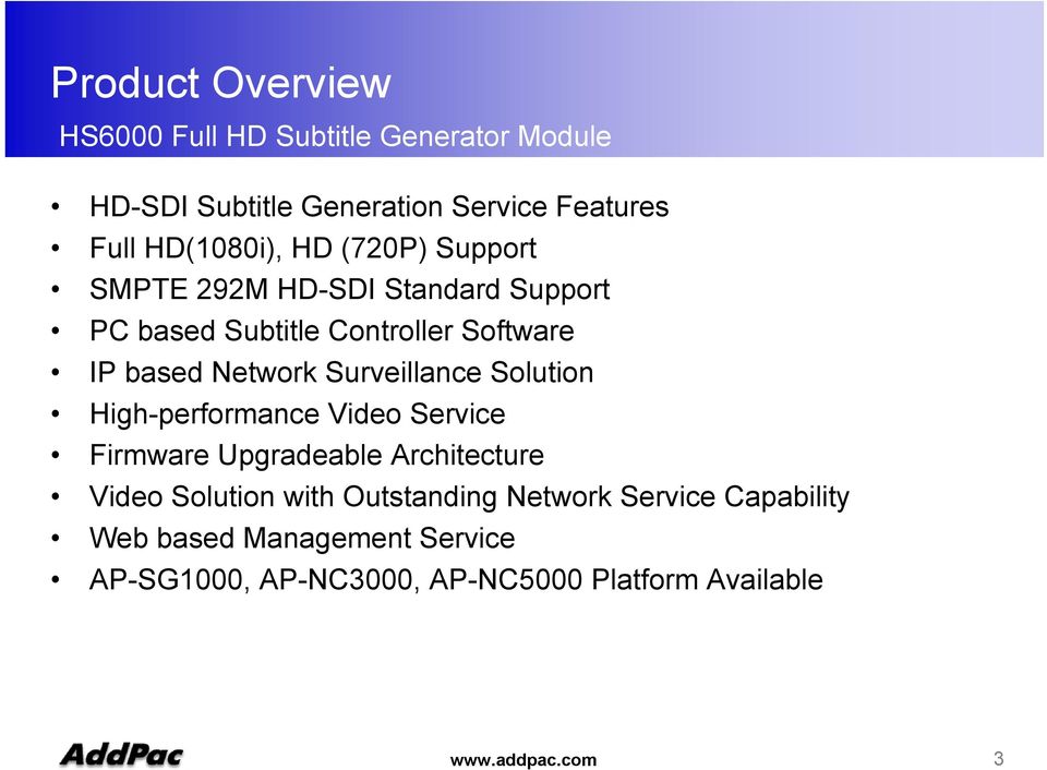 High-performance Video Service Firmware Upgradeable Architecture Video Solution with Outstanding