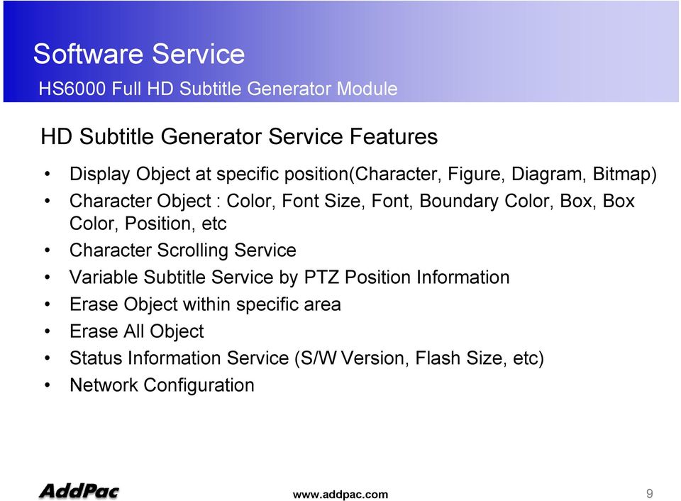 Character Scrolling Service Variable Subtitle Service by PTZ Position Information Erase Object within specific