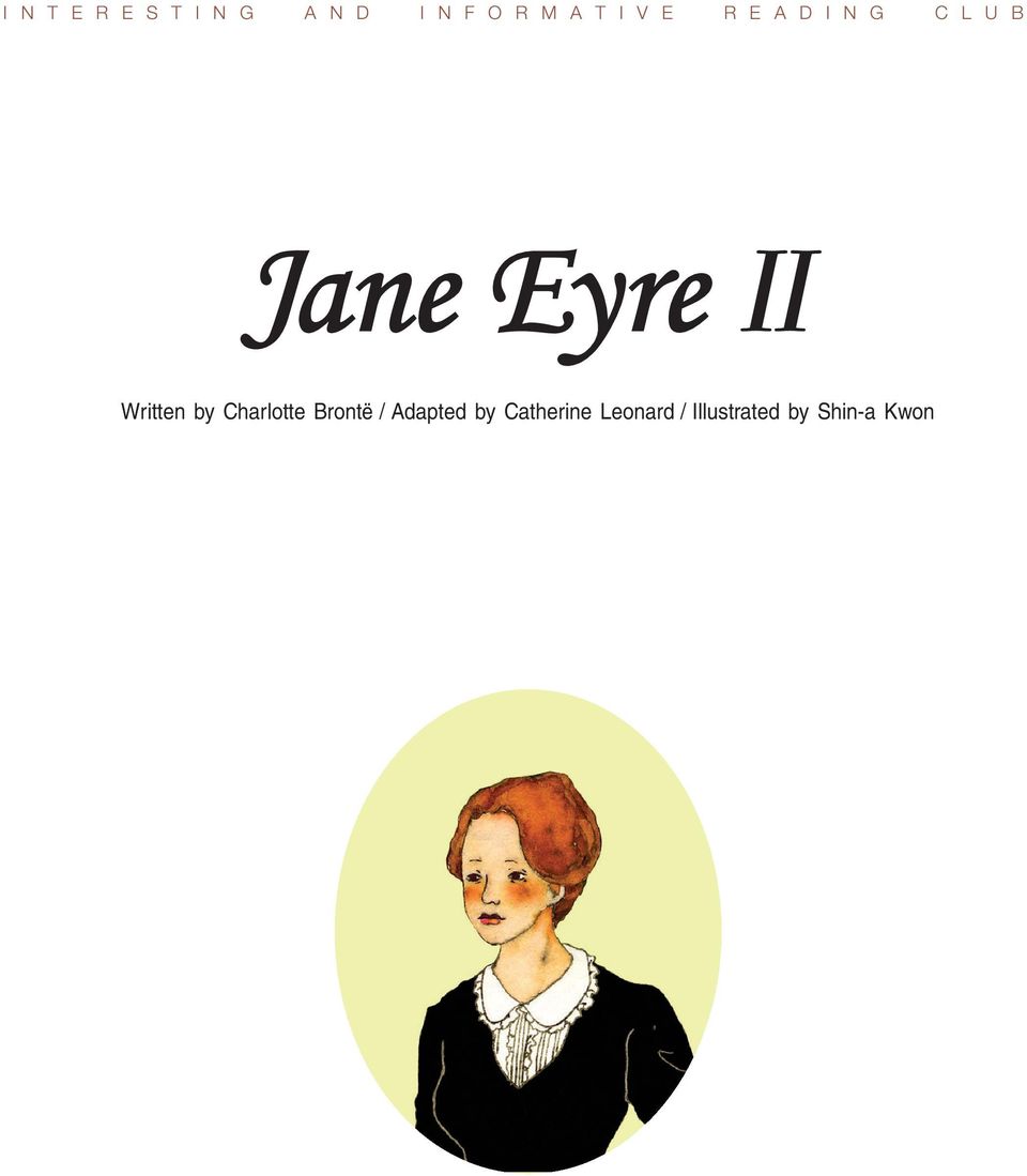 by Charlotte Brontë / Adapted by