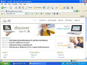 웹페이지검색 네트워크설정을마친후, 배경화면의 Internet Explorer 를실행하여인터넷서핑을즐길수있습니다. Eee PC 홈페이지 (http://eeepc.asus.