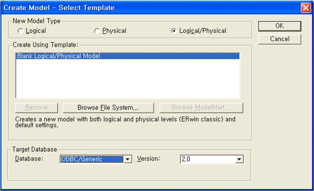 ERwin 예제 19 ERwin 모델생성 Model Type = Logical/Physical Target Database :