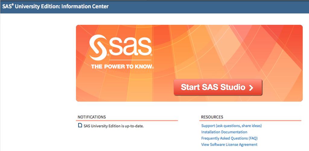 6) 웹브라우저에서시작화면에표시된 URL 을입력하고 Enter 를눌러 SAS Information Center 를엽니다. 7) SAS Studio 시작을클릭하여 SAS Studio 를엽니다. 주 : 이창을최소화할수는있지만 SAS University Edition 사용을완료할때까지닫지 마십시오.