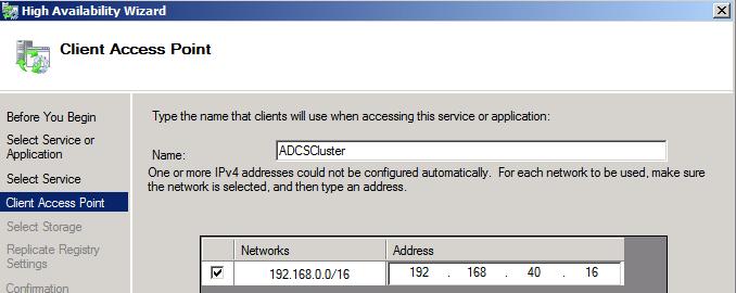 아래 Client Access Point 부분에서, AD CS 서비스가사용할 Network Name 및 IP Address 를 지정한다.