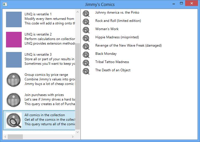 4 ListView 의 SelectionMode 는한번에하나의쿼리만선택할수있는 Single 로설정됩니다. 메인윈도우의 XAML 을추가합니다. 메인윈도우의 XAML 코드입니다. 만약다른프로젝트의이름을사용했다면 JimmysComics 를여러분이만든프로젝트의네임 스페이스로바꿔주세요. <Window x:class="jimmyscomics.