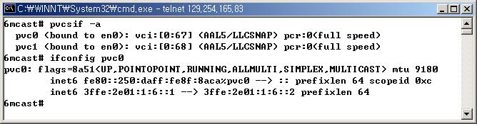 IPv6 포럼코리아기술문서 2002-001 그림 8. PC Router 1 의 PVC 정보 PVC 설정을 Command 를직접입력하여할수있지만, 다른방법으로그림 9 와같이 /etc/rc.local 이라는초기화파일을이용하면, FreeBSD 가부팅시에 PVC 를설정을할수있다. /etc/rc.local 파일은 PC Router 1 에서의 PVC 설정과 IPv6 유니캐스트주소및 Point-to- Point 설정을수행한다.