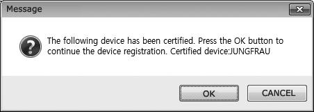 7) Când este afişat mesajul de certificare a dispozitivului, faceţi clic pe [OK].