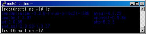 [root@nextline ~]# tar zxvf mod_ssl-2.8.28-1.3.37.tar.gz 7 openssl-0.9.8e.tar.gz [root@nextline ~]# tar zxvf openssl-0.9.8e.tar.gz 압축해제을해제하면아래와같이패키지별소스디렉토리가생성됩니다. ZendOptimizer-3.3.0-linux-glibc21-i386 mysql-4.