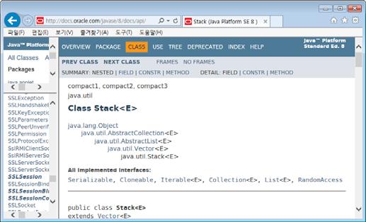 제네릭의기본개념 제네릭 Stack<E> 클래스의 JDK 매뉴얼 JDK 1.5 에서도입 (2004 년기점 ) 모든종류의데이터타입을다룰수있도록일반화된타입매개변수로클래스나메소드를작성하는기법 C++ 의템플릿 (template) 과동일 정수스택 정수만저장 class Stack<E> {... void push(e element) {.