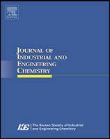 Journal of Industrial and Engineering Chemistry 18 (2012) 462 468 Contents lists available at SciVerse ScienceDirect Journal of Industrial and Engineering Chemistry jou r n al h o mep ag e: w ww.