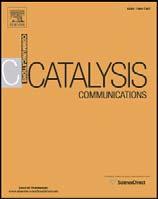 Catalysis Communications 24 (2012) 90 95 Contents lists available at SciVerse ScienceDirect Catalysis Communications journal homepage: www.elsevier.