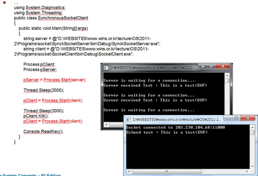 kr\lecture\OS\2011-2\Programs\socket\SynckSocketServer\bin\Debug\SynckSocketServer.exe"; string client = @"D:\WEBSITES\www.wins.or.