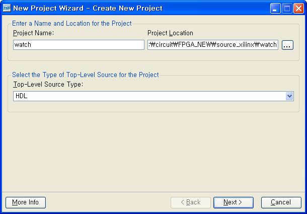 의폴더가자동으로생성하여그폴더내에서관리하도록하고있습니다. Top-Level Source Type는현재프로젝트의 top 파일의타입을설정해주는것입니다. 여기에는 HDL, Schematic, EDIF, NGC/NGO의파일형태를선택해주면됩니다. [ 그림 4-59] 에서는프로젝트의이름을 watch 주었고, 이에관련된파일들은 C:\watch에저장되도록설정했습니다.