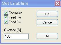 12. 시운전 Set 버튼을클릭하십시오. Controller, Feed Fw, Feed Bw 을선택하십시오. Override 를 100% 로설정하십시오. OK 버튼을클릭하십시오.
