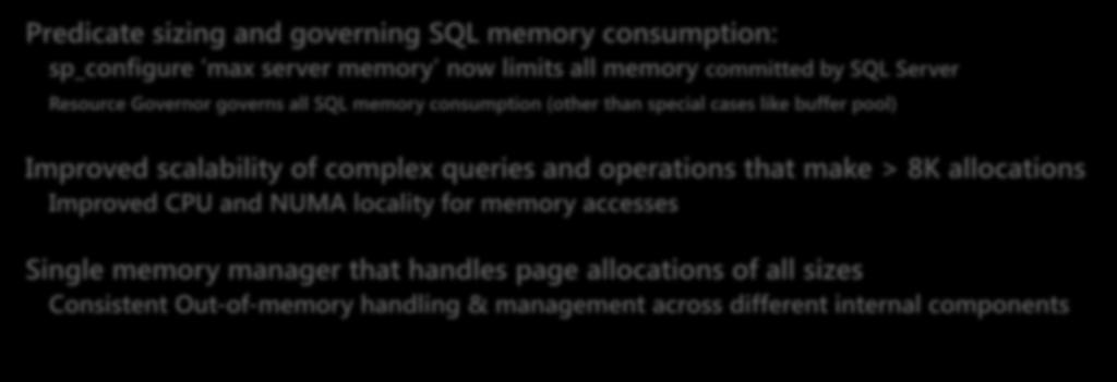 SQL Server 2012 Memory Manager Redesign Predicate sizing and governing SQL memory