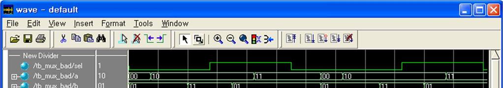 always 구문 module mux21_bad(a, b, sel, out); input [1:0] a, b; input sel; output [1:0] out; reg [1:0]