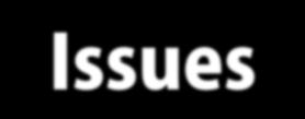 Issues Privacy Open Source Scalability Compliance Open Standards