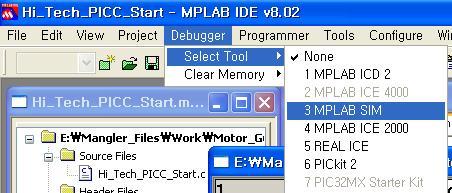 Motor Control <Step 1> 현재열려있는프로젝트 MPLAB IDE 통합개발환경프로그램창에서, Debugger 메뉴 Select Tool 팝다운메뉴 MPLAB SIM 을클릭한다.