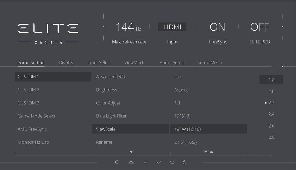 Menu Gaming Settings Custom 1 Response Time OD Standard Fast Faster Ultra Fast Fastest Explanation (i) Hertz Limiter Native (100Hz) / 60Hz Black Stabilization 0~22/1 Advanced DCR 0~20/1