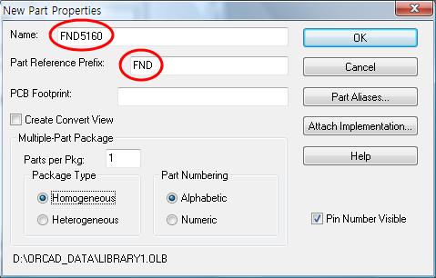 - 속성입력창이뜨면 Name [FND5160] Part Reference Prefix [FND] 로입력한다.