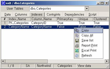 SQL Server Database Development Tools Indexes Indexes 탭은테이블에사용된 Index 정보를보여줍니다.. 1. Table Editor 에서 Indexes 탭을선택합니다. 그리드에서오른쪽마우스를선택하면위에그림처럼나타납니다.