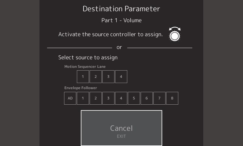 Control Assign 대화 이제 [CONTROL ASSIGN] 버튼을눌렀을때나타나는대화에서 Super Knob, Motion Sequencer Lane 또는 Envelope Follower 를소스로선택할수있습니다.