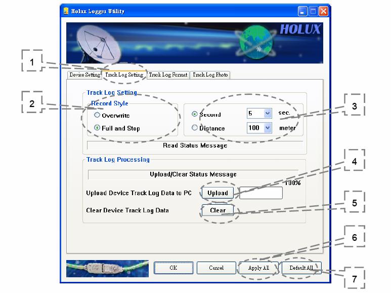 트랙로그설정 (Track Log Setting) 1. 페이지 : 트랙로그설정 (Track Log Setting) 페이지 2. 저장스타일 (Record Style): 저장스타일선택 3. 로그저장단위설정 : 트랙로그저장시원하는시간과거리단위선택 4. 업로드 (Upload): 기기에저장되어있는트랙로그데이터를사용자 PC로업로드합니다. 5.