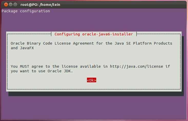 설치해주어야한다. $sudo add-apt-repository ppa:webupd8team/java $sudo apt-get update $sudo apt-get install oracle-java6-installer 다음그림은오라클설치시라이센스동의화면이다. 사용라이센스에 ok 를선택 하여동의하면된다.