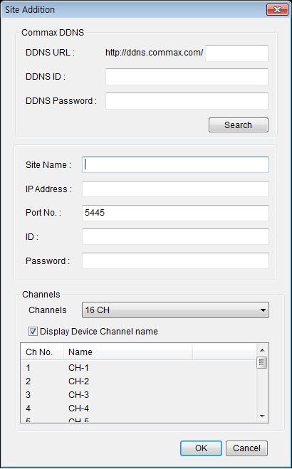 Search: 위에입력한 DDNS URL, DDNS ID, DDNS Password 정보로코맥스 DDNS 서버에접속후등록이되어있는장치의정보 (Site Address, Port Number) 가디스플레이됨 ( 비정상적인정보입력시 Failed to connect 메시지출력 ) ㅁ. 사이트이름 : 등록시사용할이름을넣습니다ㅂ.