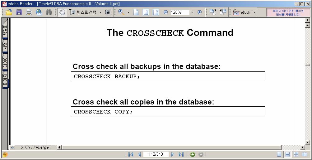 handle=/data/dbms/oradata/sbackupmin/02g16m6o_1_1 recid=1 stamp=538138840 crosschecked backup piece: found to be 'EXPIRED' backup piece