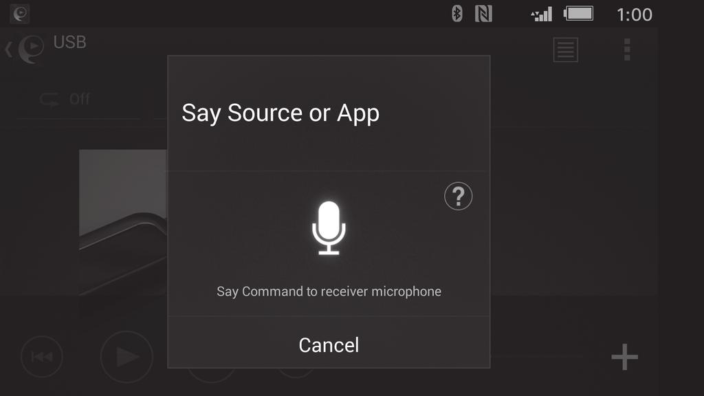 음성 인식 기능 사용 앱을 등록해서, 음성 명령으로 앱을 조작할 수 있습니다. 자세한 내용은, 앱의 도움말을 참조하십시오. 음성 인식 기능 사용하기 VOICE 버튼을 길게 누르면 있으면 음성 인식 기능이 켜집니다. 안드로이드 스마트폰에 [Say Source or App]이 표시되면 원하는 음성 명령을 마이크에 말합니다.