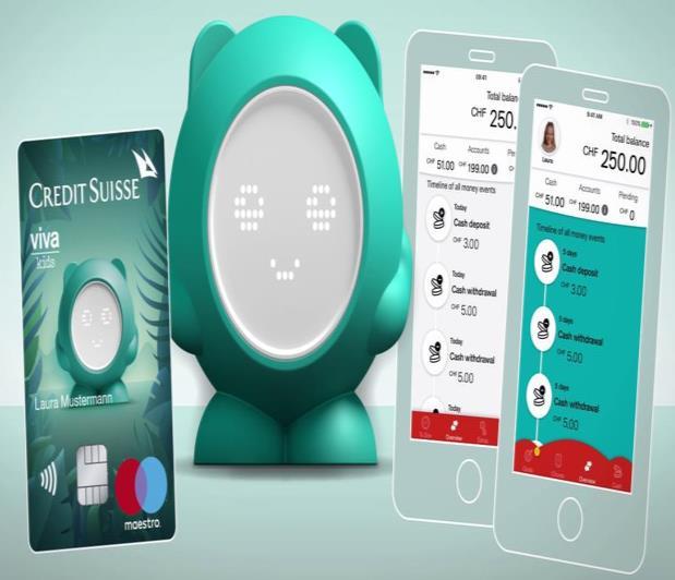 - Danske Bank 는 8~12 세대상으로 ATM 에서사용가능한포켓머니카드 pocket money 앱을출시했으며 22, Santander 도디지털저금통 Money Monster 를개발 [ 그림 19] Credit Suisse Viva