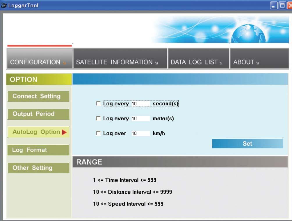 3.2.1.3 AutoLog Option [ 자동로그설정 ] 본기능은자동로그를위한로그조건 ( 시간 / 거리 / 속도 ) 을설정하는부분입니다. *1 *2 *3 * 로그시간설정 (*1): 로그간격을 1~999 초사이값으로설정예를들면 10 Seconds 는 GPS-740 이매 10 초마다하나의로그데이터를기록한다는의미입니다.
