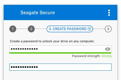 사용자가만든비밀번호는대문자와소문자가구분됩니다. 9. NEXT( 다음 ) 를클릭합니다. 10. 이제드라이브에비밀번호를사용한보안이설정되었습니다. DONE( 완료 ) 을클릭합니다. 이비밀번호를안전한곳에보관하세요. 휴대폰과마찬가지로암호는복구할수없으며, Seagate 또는 LaCie 로도복구가불가능합니다.