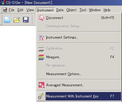 2.4.4 측정기본체의키를사용한측정 * 이절차는 Normal Mode 의 Light-source Color 에서 CS-2000/2000A 또는 CS-200 이연결되어있는경우에만이용할수있습니다. 1. 메뉴바에서 Instrument - Measurement With Instrument Key 를선택합니다.