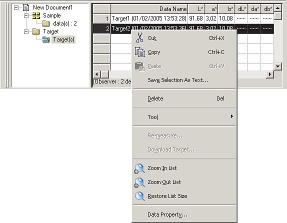 목록데이터복사 Target - Target(s) 또는 Sample - data(s) 를선택하여표시된데이터목록에서선택된 ( 강조표시된 ) 데이터를우측클릭한후표시된컨텍스트메뉴에서 Copy 를선택합니다. 또는데이터를선택한후메뉴바에서 Edit - Copy 를선택합니다. 복사된데이터는 Excel 등의스프레드시트소프트웨어에붙일수있습니다.