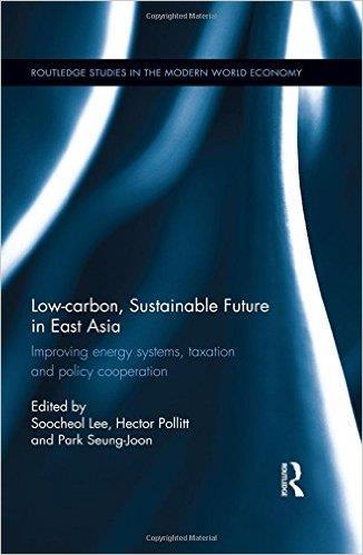 아시아에서 E3ME 모델을활용한연구사례 Low-carbon, Sustainable Future in East Asia: Improving energy systems,