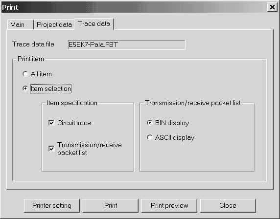 10 인쇄 (3) 트레이스데이터화면 주 1 주 1: Main 탭으로 트레이스데이터 를선택하고있지않는경우에는이부분 이선택할수없는상태가됩니다. 항목표시 / 설정내용 Trace data file Main 탭내의트레이스데이터로지정된파일명이표시됩니다. Print item 모든항목 / 항목선택중에선택합니다.