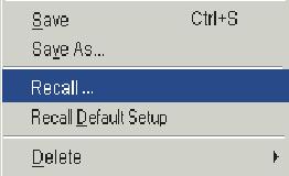 계측설정호출. File( 파일 ) > Recall...( 호출...) 을선택합니다. 2.