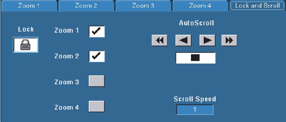 ..) 을선택한다음 Lock and Scroll( 잠금및스크롤 ) 탭을선택합니다. 2. 하나의확대된영역을스크롤하려면 Zoom -4 버튼을클릭한다음 Auto Scroll( 자동스크롤 ) 버튼을클릭합니다. 2 3.