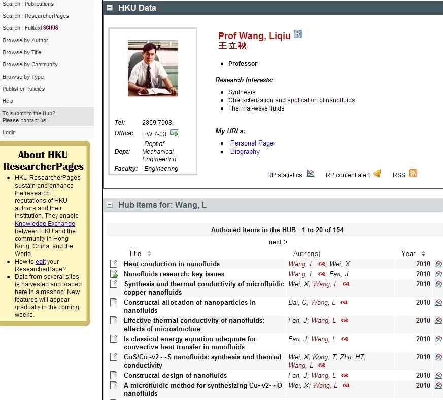도서관보제 133 호 또한 사에서운영하는 에있는홍콩대학교교수들의정보를연계하여저자페 이지를만들어운영하고있다 그림 저자페이지는저자의사진은물론 관심분야와연구실 연락처등의정보와함께교수의연구논문목록이리스트화되어있다 개별교수들은자신들의논문리스트가정리되어있을뿐만아니라외부데이터가연동되어있어수준높은데이터를얻을수있으며 자신의개인웹페이지를대신할수있는홈페이지로이용할수있다